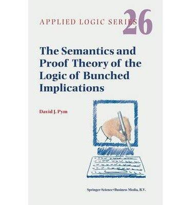 The Semantics and Proof Theory of the Logic of Bunched Implications