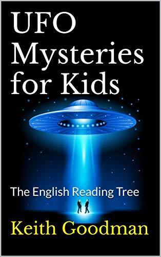 UFO Mysteries for Kids: The English Reading Tree