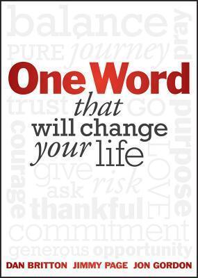 One Word: That Will Change Your Life