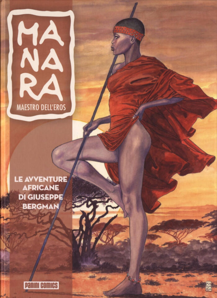 Le avventure africane di Giuseppe Bergman - Manara maestro dell'eros, 11