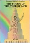 The Fruits of the Tree of Life : The Cabbalistic Tradition