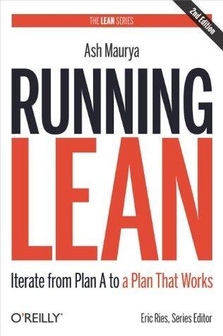 Running Lean: Iterate from Plan A to a Plan That Works (Lean