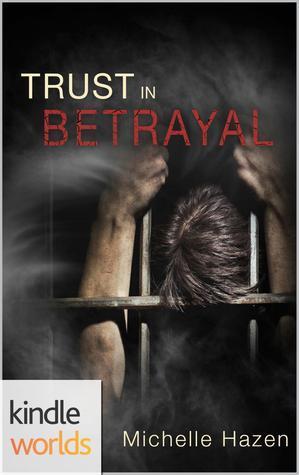 Trust In Betrayal