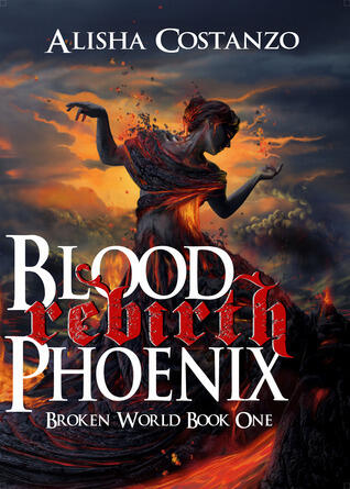 Blood Phoenix: Rebirth
