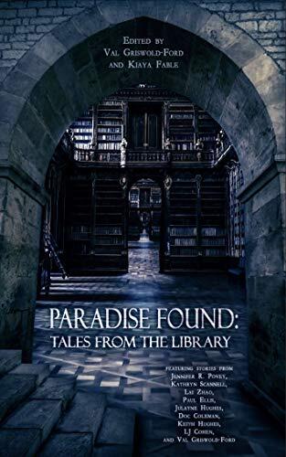 Paradise Found: Tales from the Library