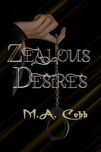 Zealous Desires