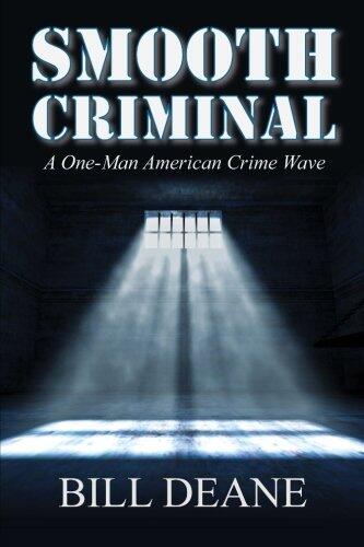 Smooth Criminal: A One-Man American Crime Wave