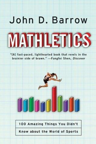 Mathletics: 100 Amazing Things You Didn't Know about the World of Sports