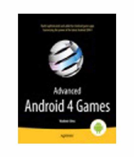 Advanced Android 4 Games