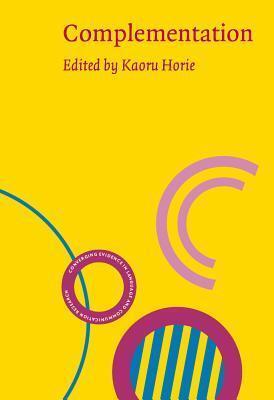 Complementation: Cognitive and functional perspectives