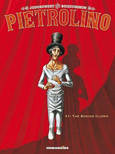 Pietrolino #1: The Boxing Clown