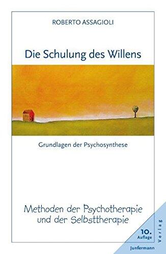 Schulung des Willens.