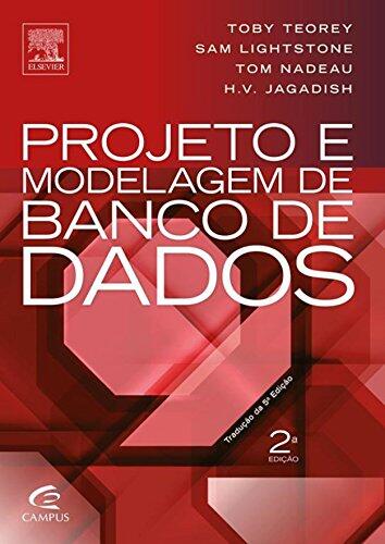 Projeto e Modelagem de Banco de Dados: Tradução da 5ª Edição