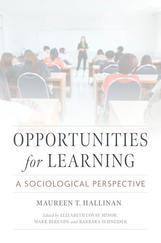 Opportunities for Learning: A Sociological Perspective