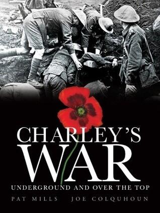 Charley's War, Volume 6: Underground and Over the Top