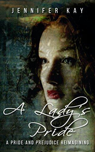 A Lady's Pride: A Pride and Prejudice Reimagining