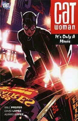 Catwoman, Vol. 6: It's Only a Movie