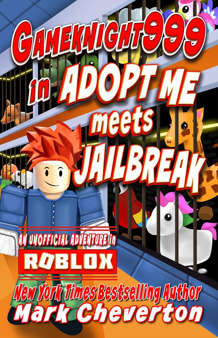 Gameknight999 in Adopt Me meets Jailbreak: An Unofficial Novel in Roblox