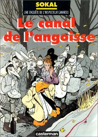 Le canal de l'angoisse
