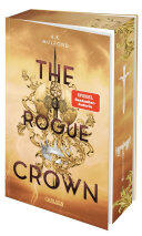 The Five Crowns of Okrith 3: The Rogue Crown: Actiongeladene Romantasy über eine junge Fae-Kriegerin, die ihre schöne Prinzessin beschützen muss. I Dreiseitiger Motiv-Farbschnitt, nur solange der Vorrat reicht