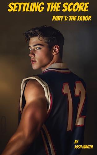 Settling the Score - Part 1: The Favor: straight-to-gay enemies-to-lovers MM dark romance