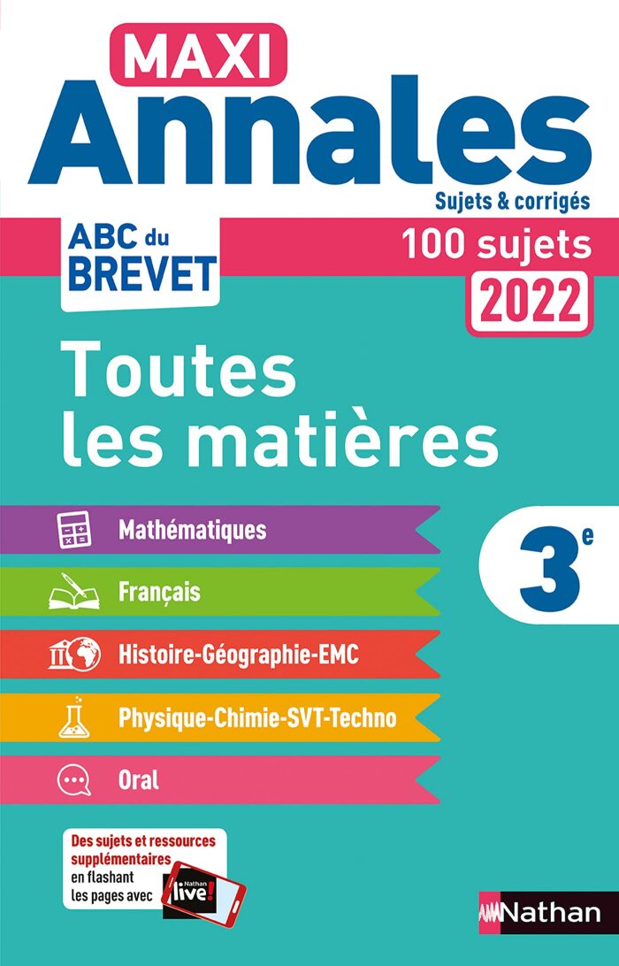 Maxi-Annales ABC du Brevet 2022 - Toutes les matières 3e : Maths - Français - Histoire-Géographie EMC (Enseignement Moral et Civique) - Physique-Chimie ... - Oral - Sujets et corrigés