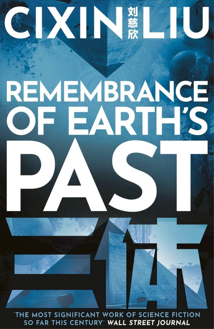 The Three-Body Problem Trilogy: Remembrance of Earth's Past