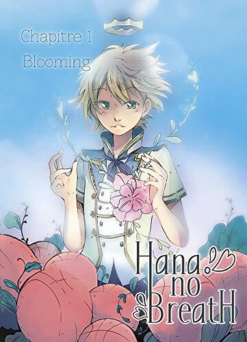 Hana No Breath (Chapitre 1: Blooming)