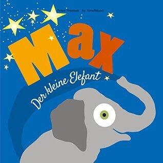 Max, der freche Elefant