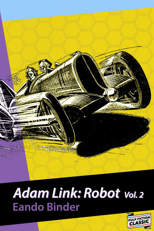 Adam Link: Robot Vol. 2
