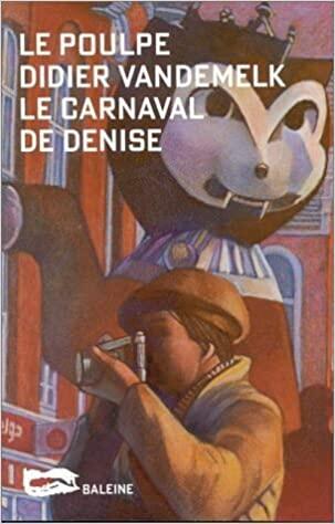 Le Carnaval de Denise