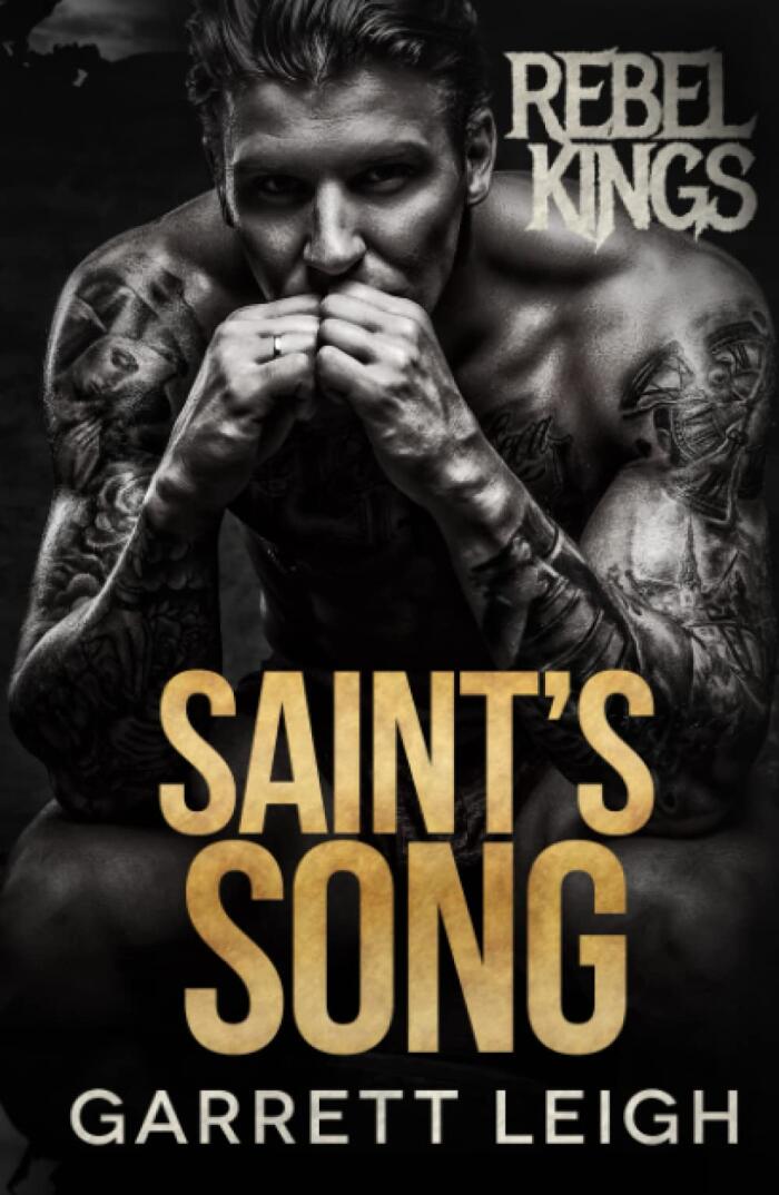 Saint's Song: Rebel Kings MC: Cam, Alexei, and Saint