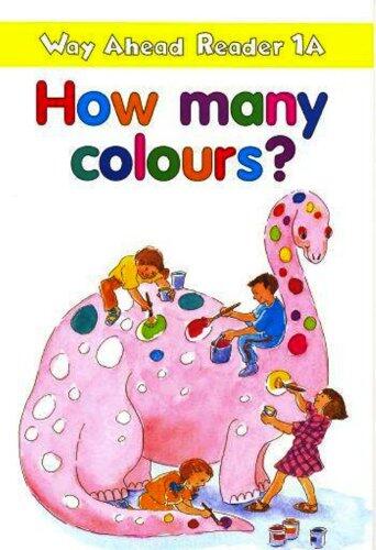 Way Ahead Reader: How Many Colours?