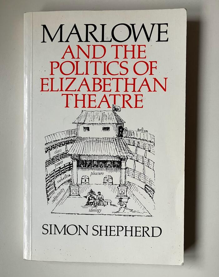 Marlowe and Politics in Elizabethan Theatre