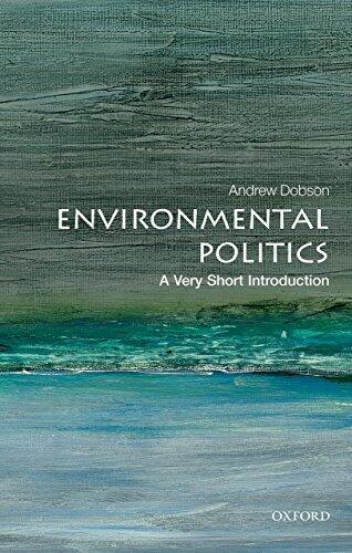 Environmental Politics: A Very Short Introduction