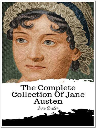 The Complete Collection Of Jane Austen: