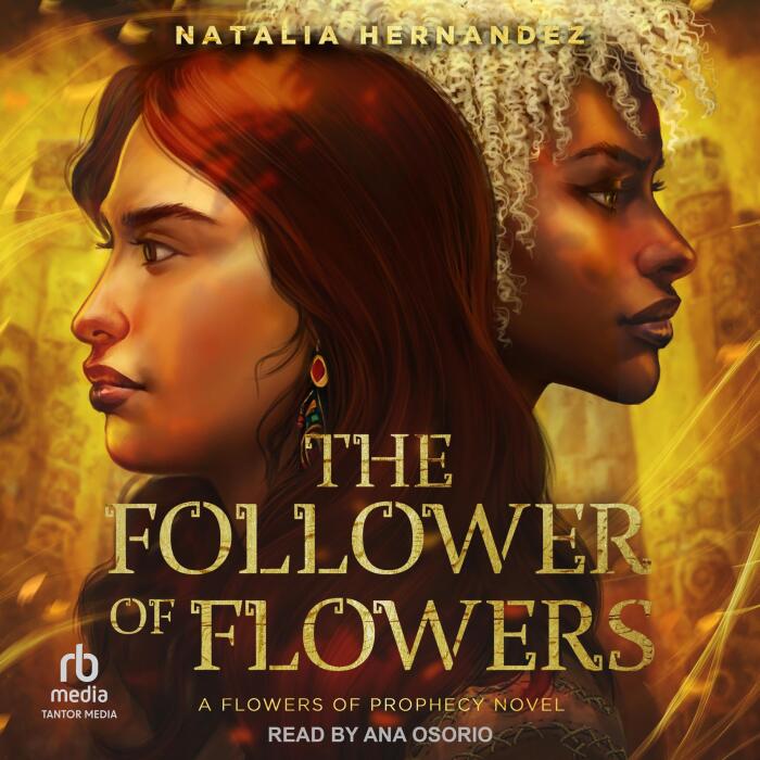 The Follower of Flowers: A Flowers of Prophecy Novel, Book 2