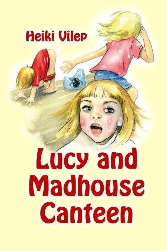 Lucy and Madhouse Canteen