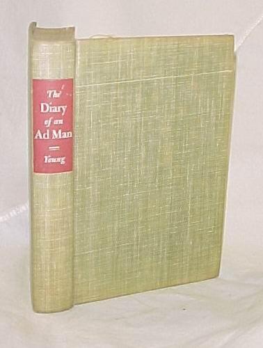 The Diary of an Ad Man: The War Years (June 1, 1942-December 31, 1943)