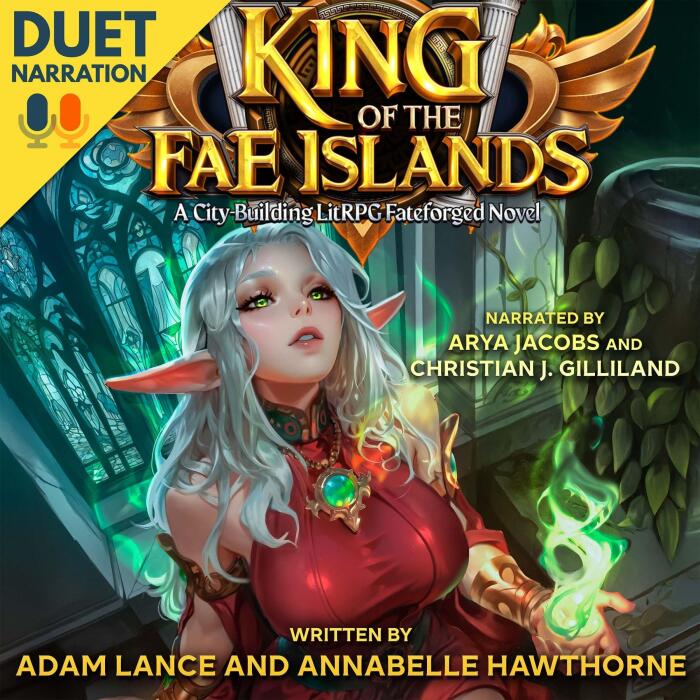 King of the Fae Islands: A City-Building LitRPG Fateforged Novel