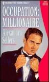 Occupation: Millionaire