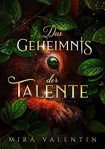 Das Geheimnis der Talente