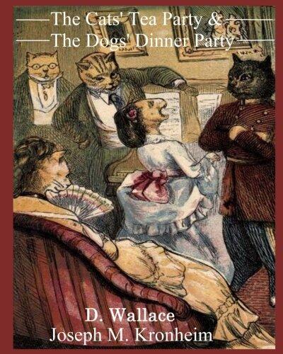 Miss Cats' Tea Party & The Dogs' Dinner Party