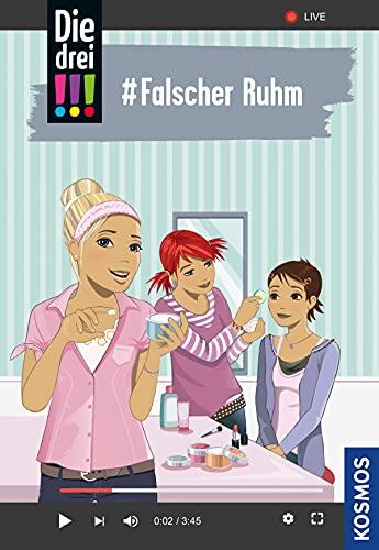 Die Drei !!! (76): #Falscher Ruhm