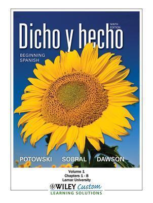 Dicho y hecho 9th Edition Volume 1 Chapters 1-8 for Lamar University