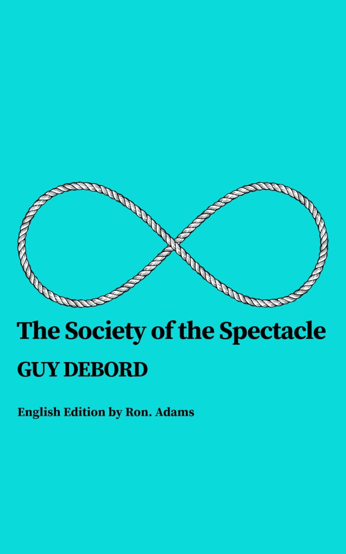 The Society of the Spectacle