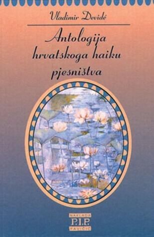 Antologija hrvatskoga haiku pjesništva