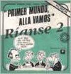 Ríanse 2: Primer Mundo, Allá Vamos