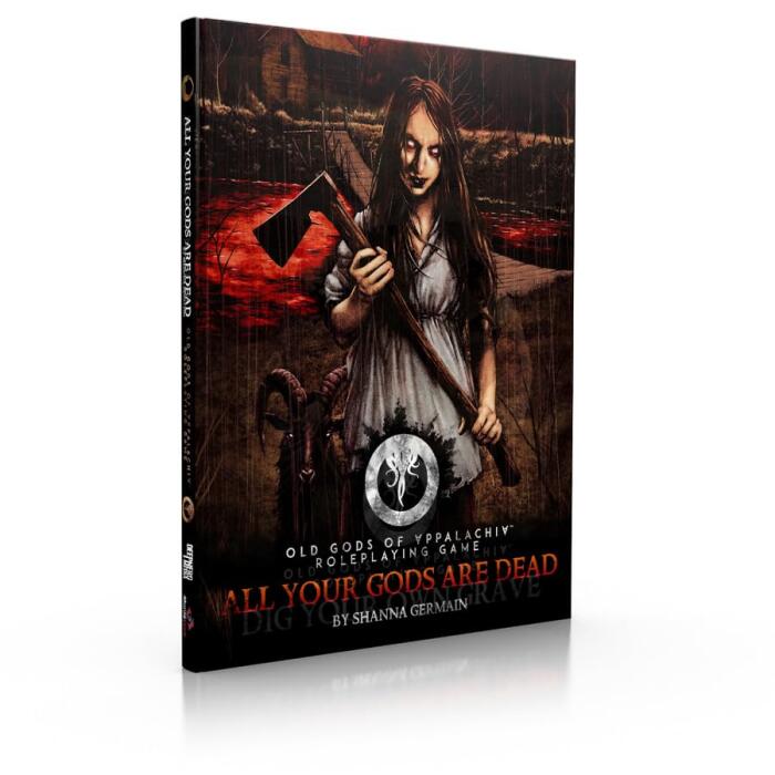 All Your Gods Are Dead: Dark Fantasy Horror Campaign Guide