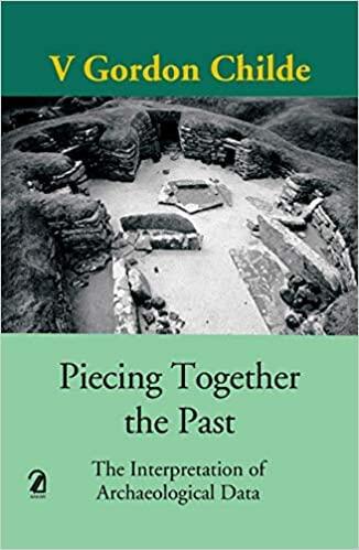 Piecing Together the Past: The Interpretation of Archaeological Data